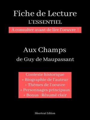 cover image of Fiche de lecture "L'ESSENTIEL"--Aux Champs de Guy de Maupassant
